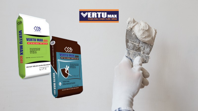 Thi công bột trét tường Vertumax chất lượng cao cho bề mặt nhẵn mịn và bền đẹp